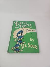 YERTLE the TURTLE Dr Seuss Copy 1950 this is 1958 First Edition Children Book | eBay